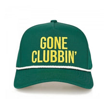Load image into Gallery viewer, Gone Clubbin’ Hat
