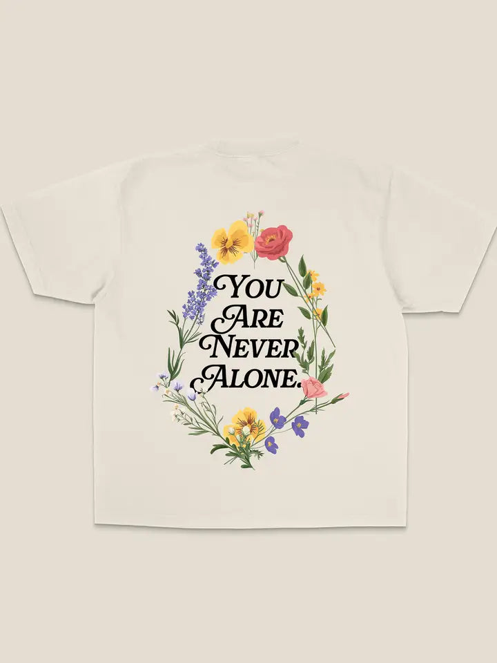 Never Alone JLY Tee